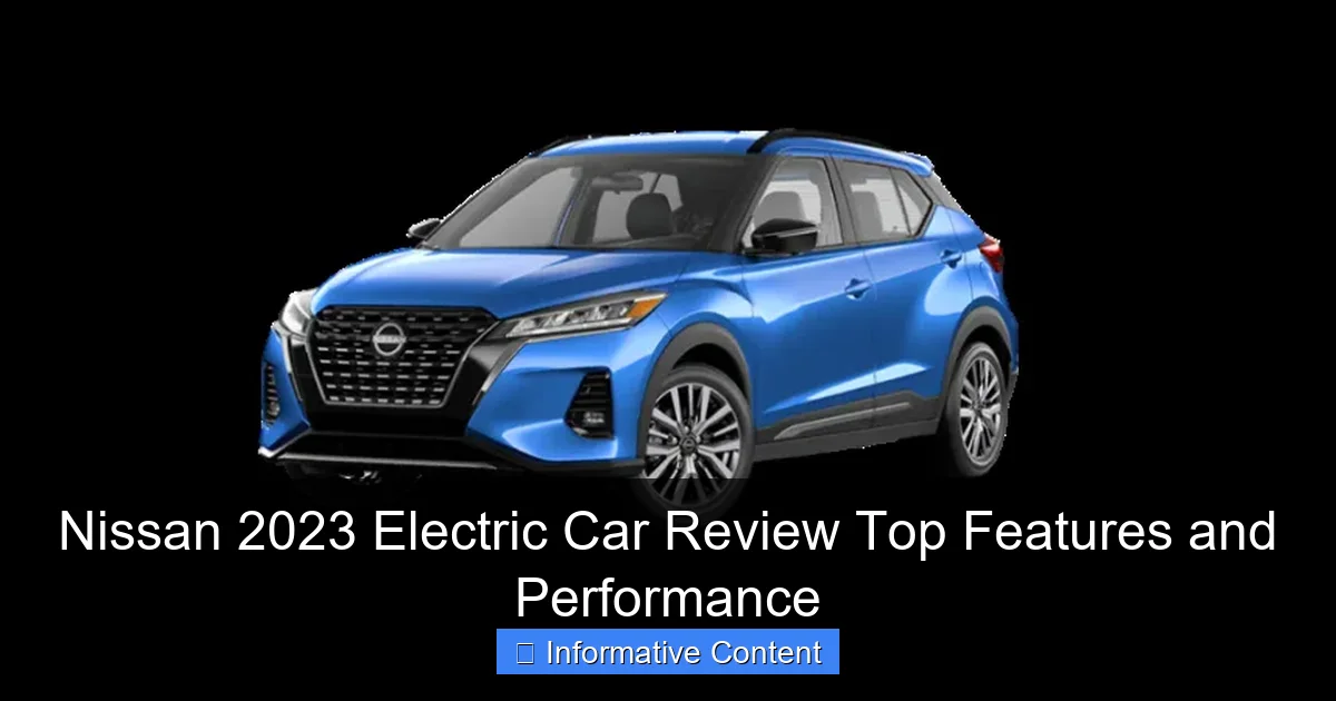 Nissan 2023 Electric Car Review Top Features and Performance