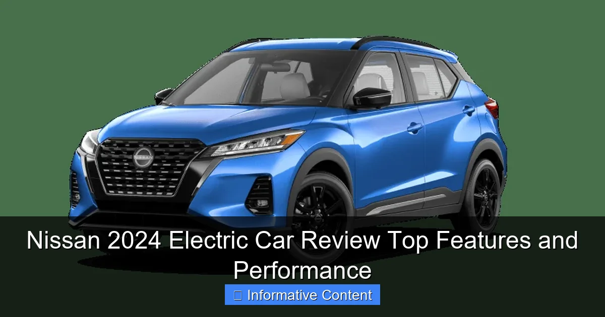 Nissan 2024 Electric Car Review Top Features and Performance