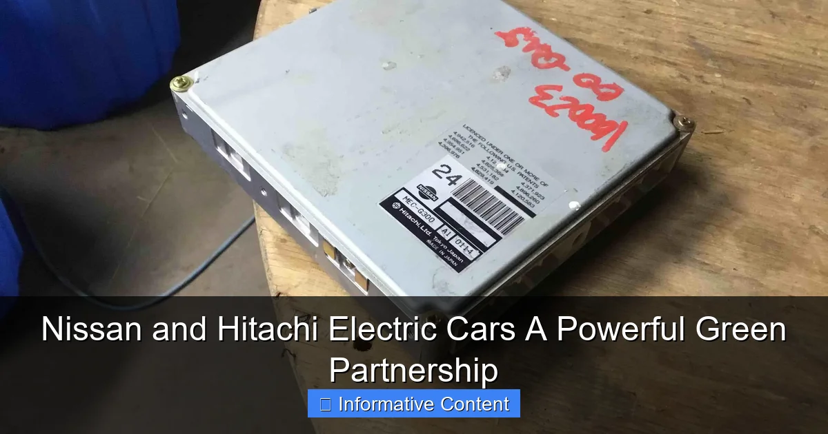 Nissan and Hitachi Electric Cars A Powerful Green Partnership