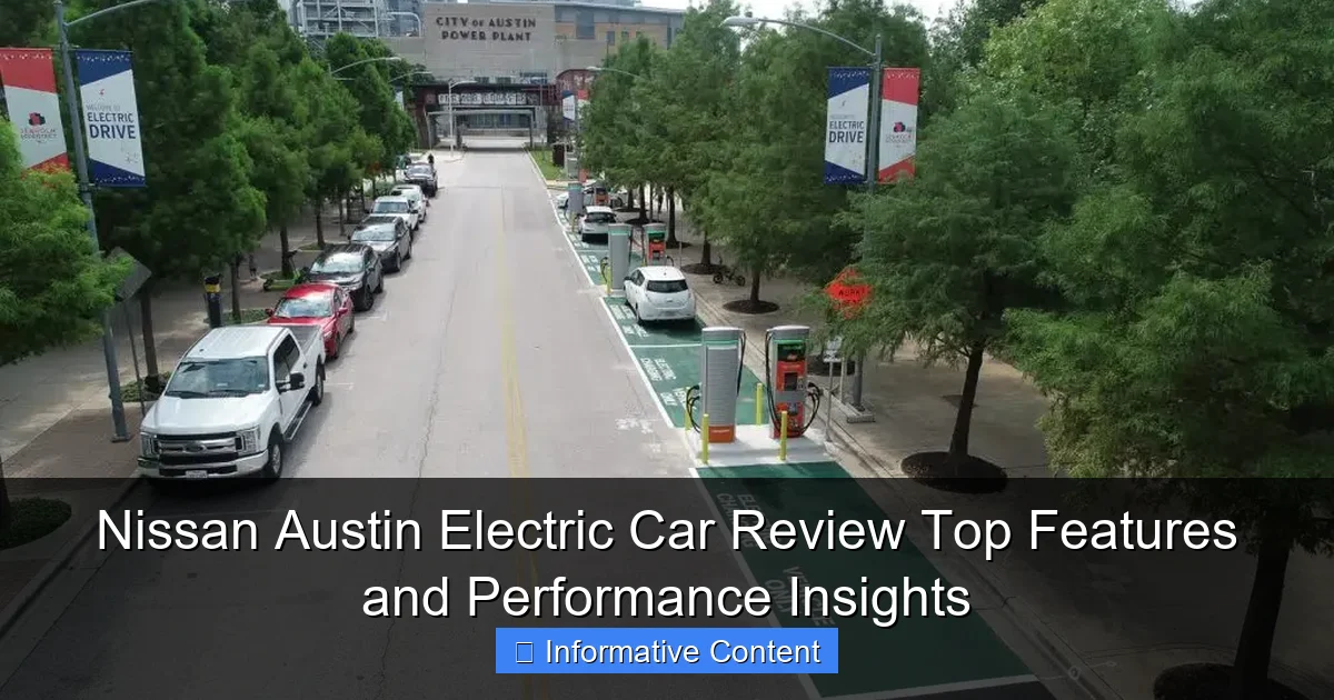 Nissan Austin Electric Car Review Top Features and Performance Insights