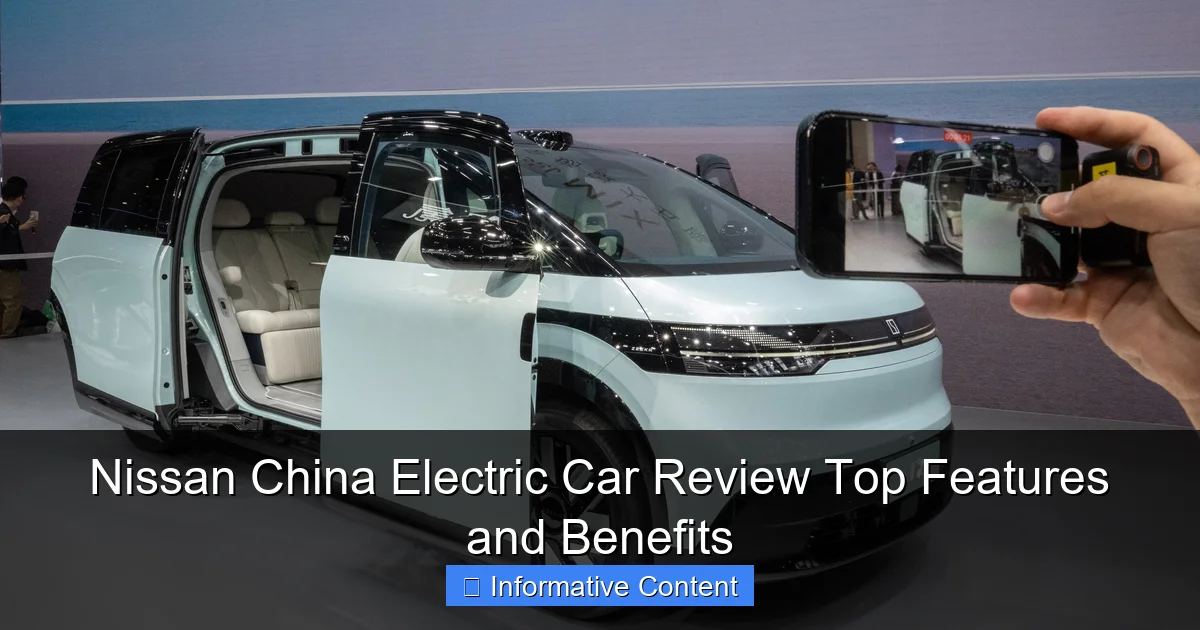 Nissan China Electric Car Review Top Features and Benefits