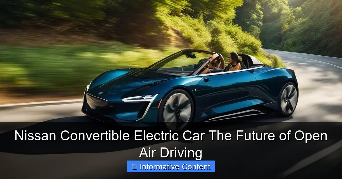 Nissan Convertible Electric Car The Future of Open Air Driving