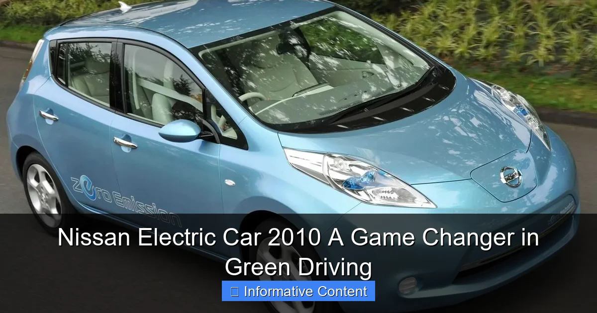 Nissan Electric Car 2010 A Game Changer in Green Driving