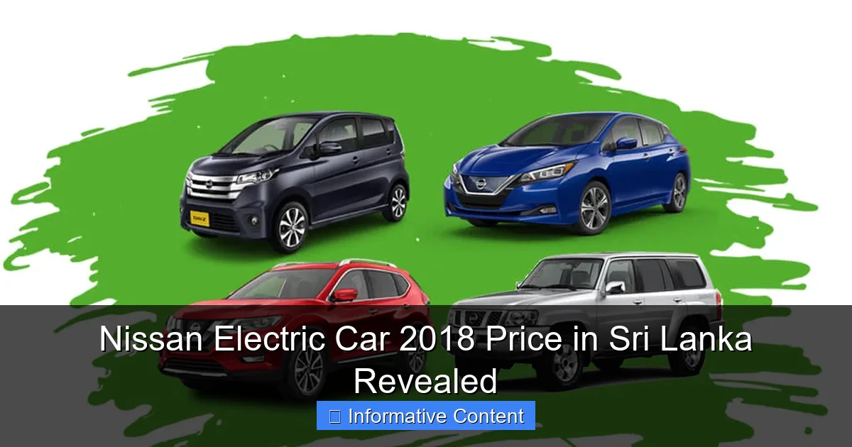 Nissan Electric Car 2018 Price in Sri Lanka Revealed
