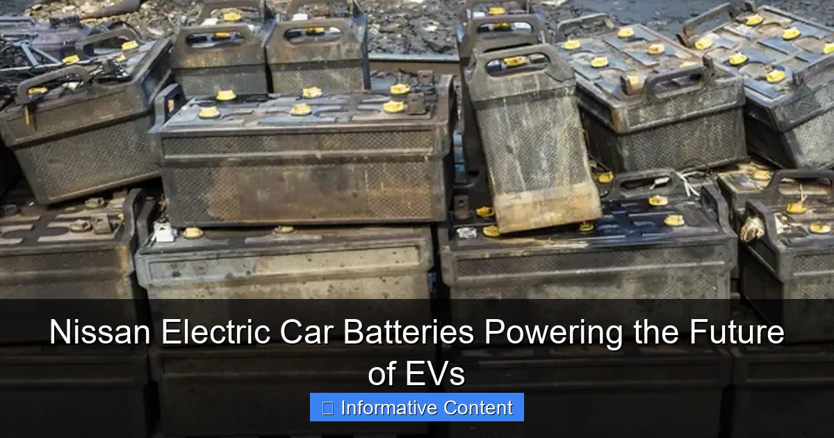 Nissan Electric Car Batteries Powering the Future of EVs