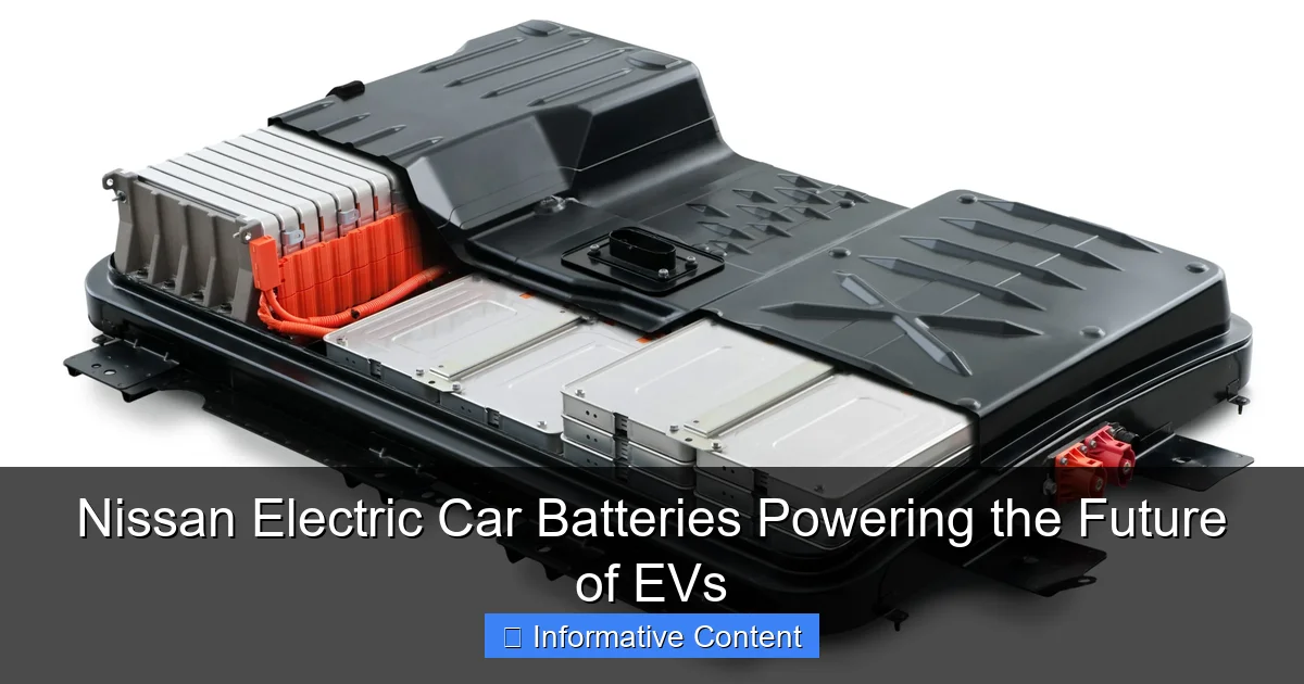 Nissan Electric Car Batteries Powering the Future of EVs