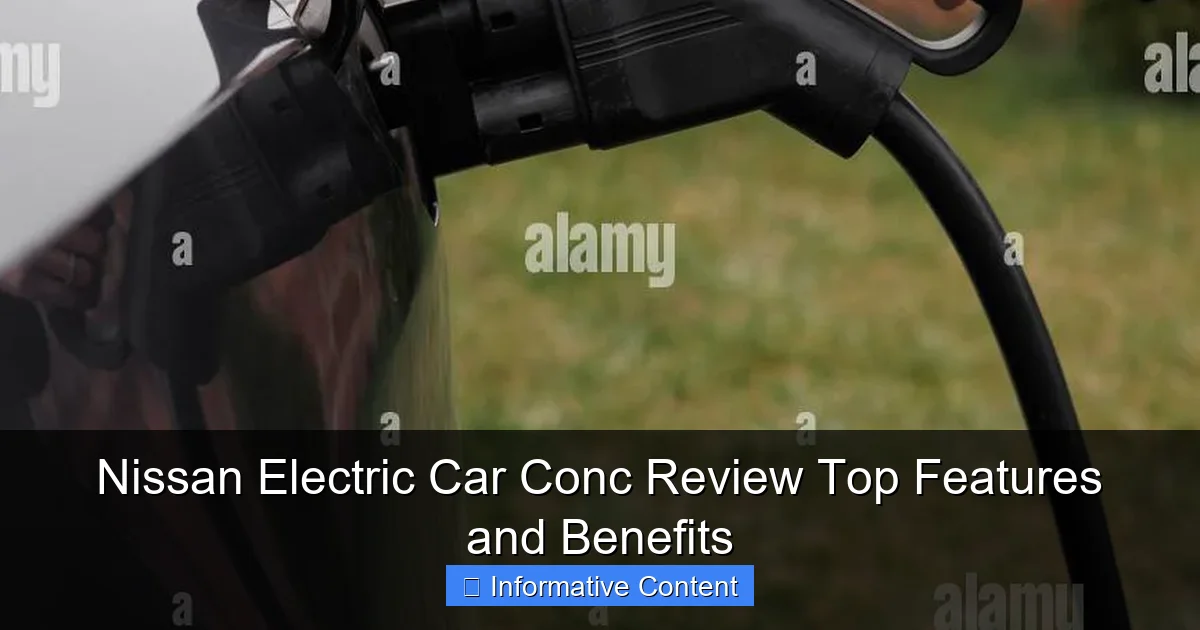 Nissan Electric Car Conc Review Top Features and Benefits