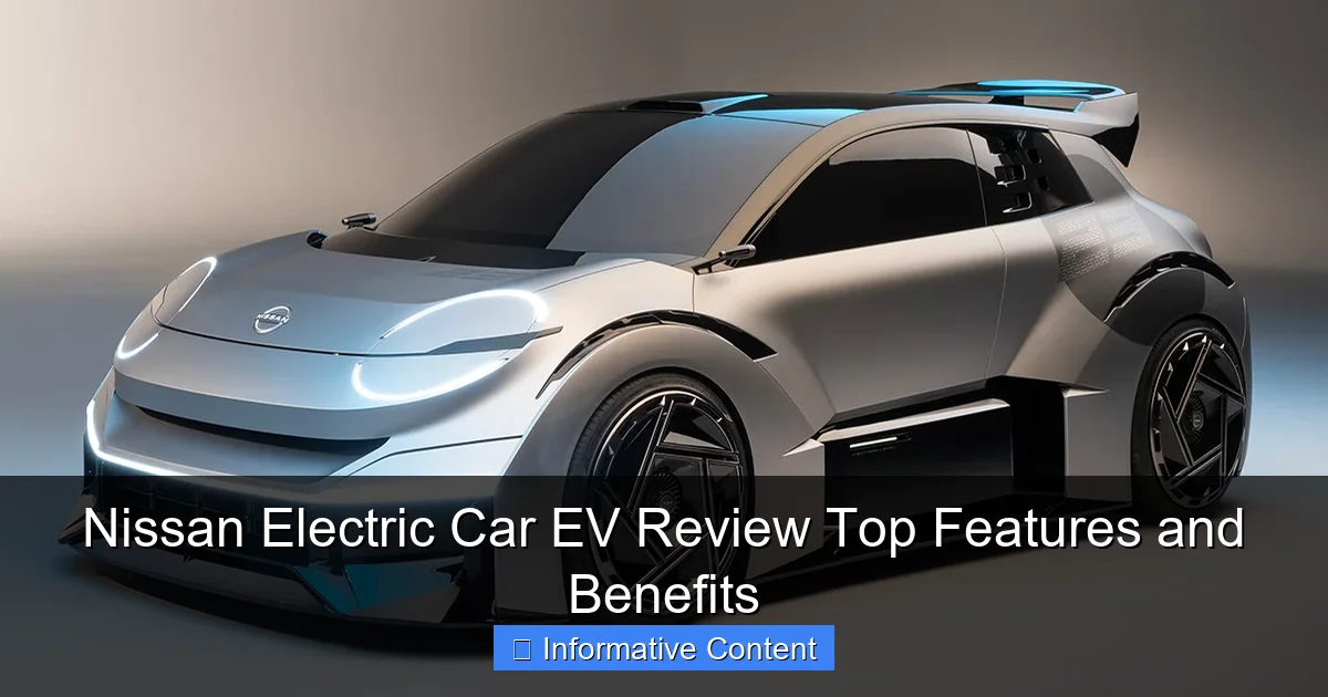 Nissan Electric Car EV Review Top Features and Benefits