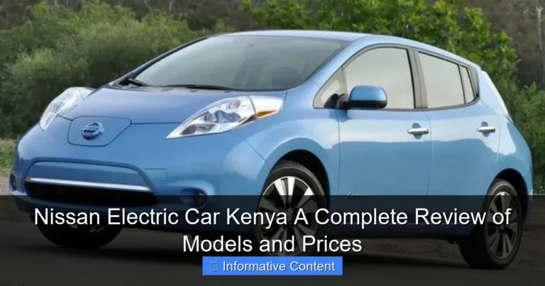 Nissan Electric Car Kenya A Complete Review of Models and Prices