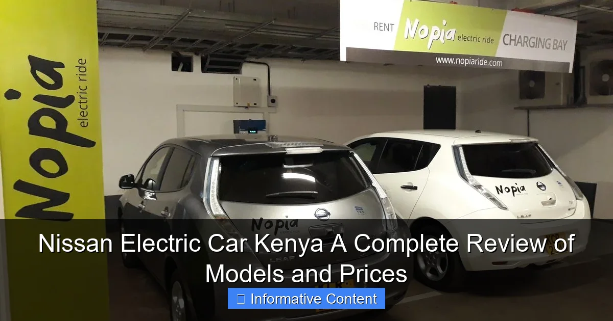 Nissan Electric Car Kenya A Complete Review of Models and Prices