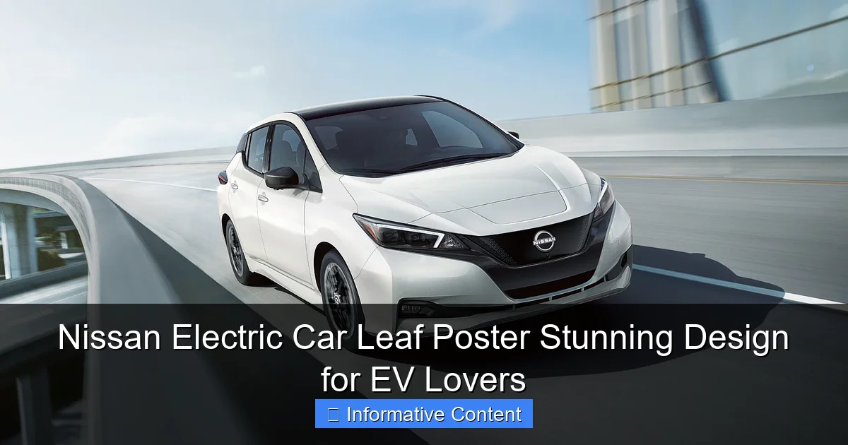 Nissan Electric Car Leaf Poster Stunning Design for EV Lovers