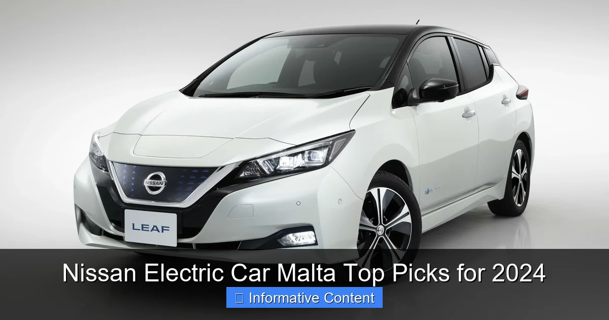 Nissan Electric Car Malta Top Picks for 2024
