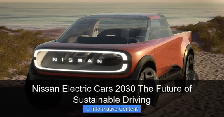 Nissan Electric Cars 2030 The Future of Sustainable Driving