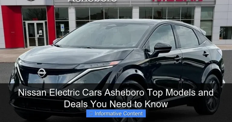 Nissan Electric Cars Asheboro Top Models and Deals You Need to Know