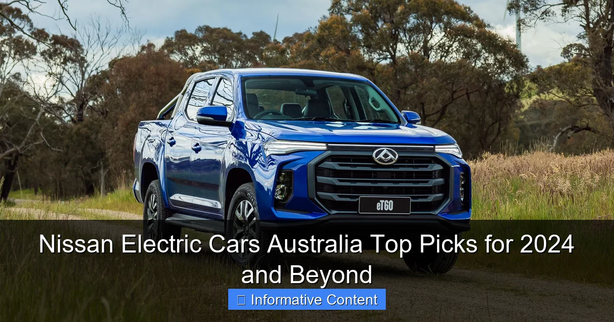 Nissan Electric Cars Australia Top Picks for 2024 and Beyond