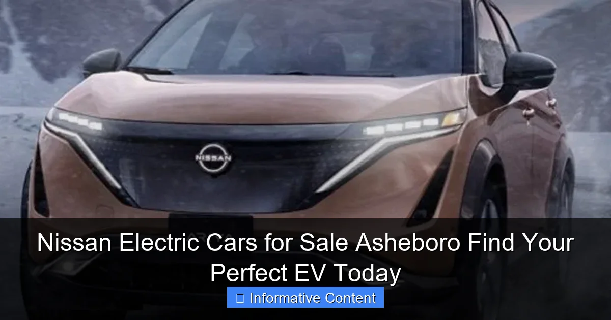 Nissan Electric Cars for Sale Asheboro Find Your Perfect EV Today