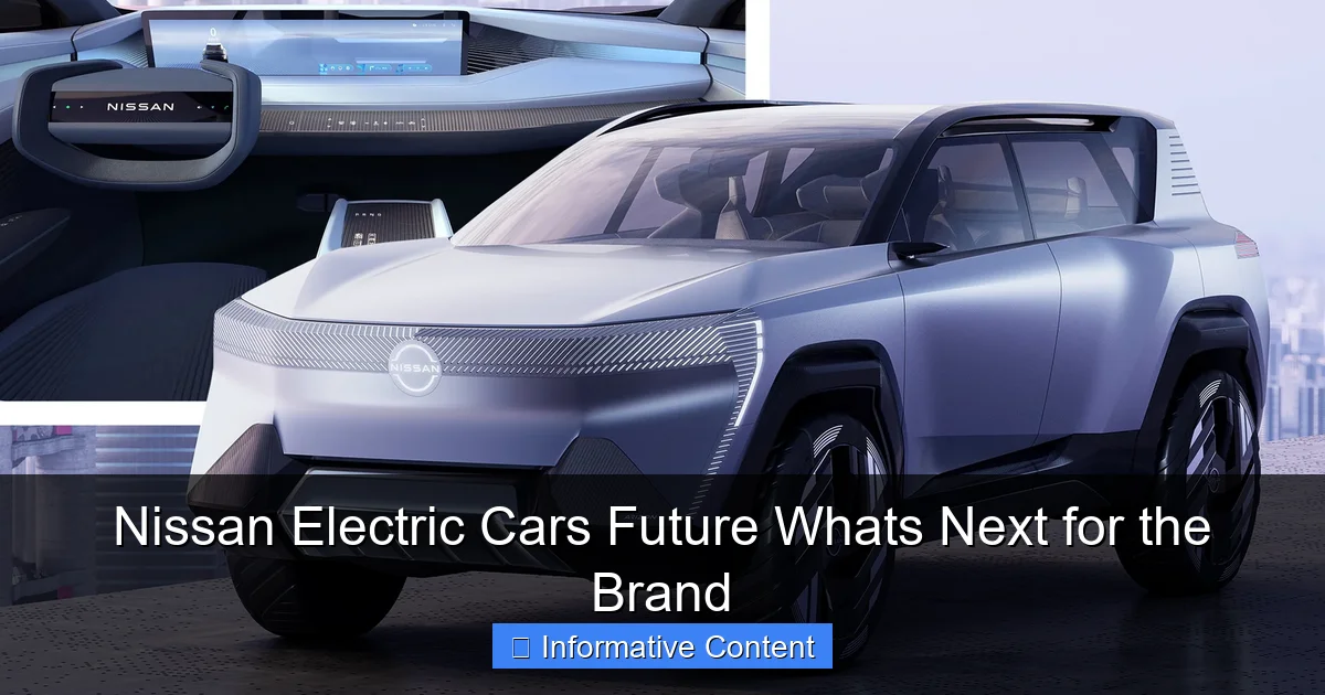Nissan Electric Cars Future Whats Next for the Brand