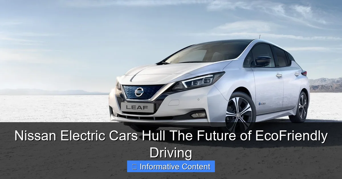 Nissan Electric Cars Hull The Future of EcoFriendly Driving