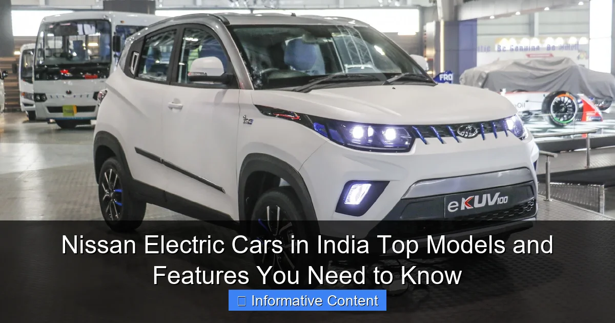 Nissan Electric Cars in India Top Models and Features You Need to Know