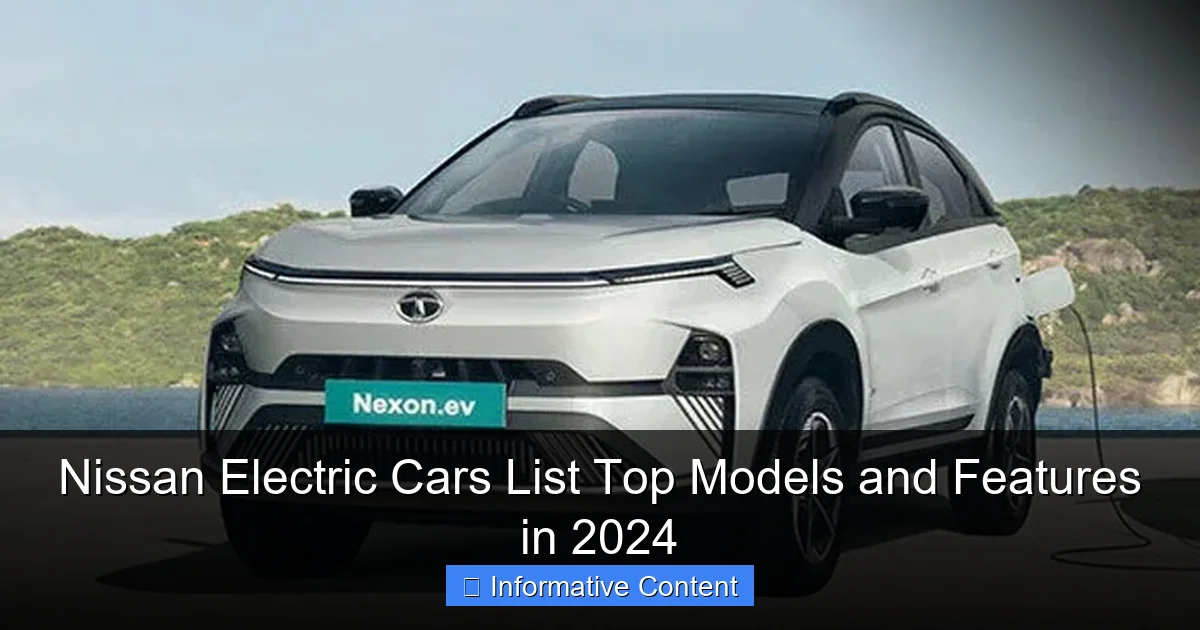 Nissan Electric Cars List Top Models and Features in 2024