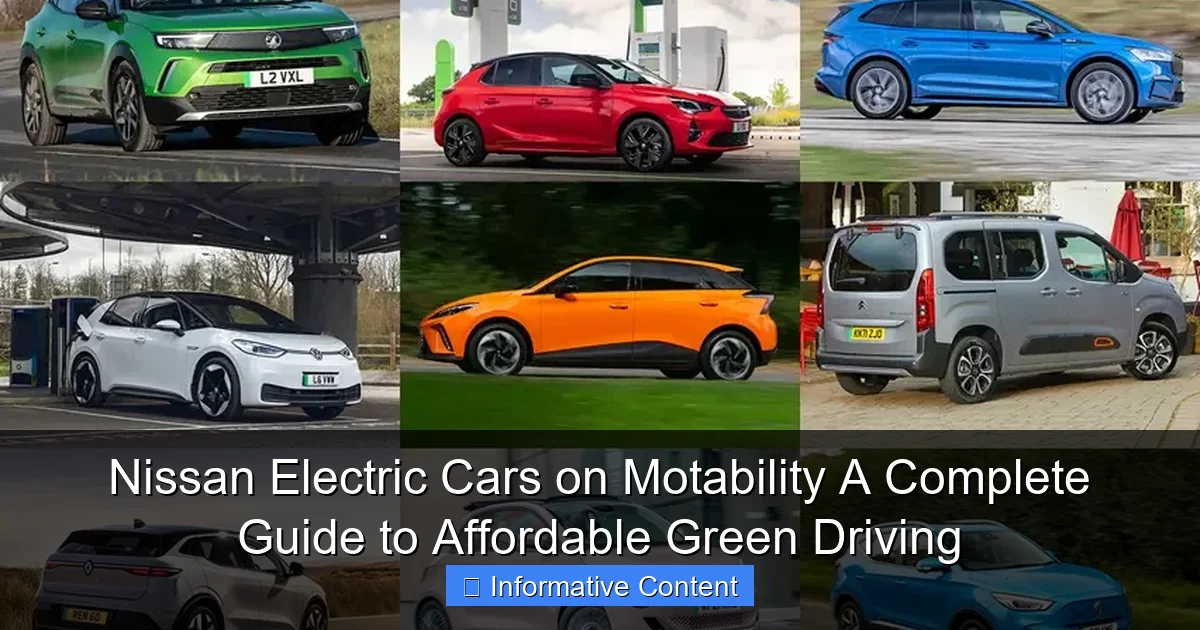 Nissan Electric Cars on Motability A Complete Guide to Affordable Green Driving