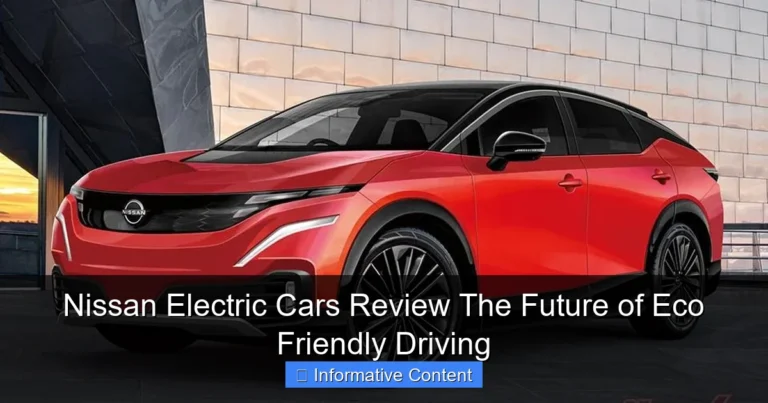 Nissan Electric Cars Review The Future of Eco Friendly Driving