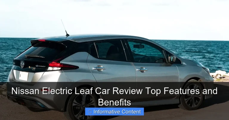 Nissan Electric Leaf Car Review Top Features and Benefits