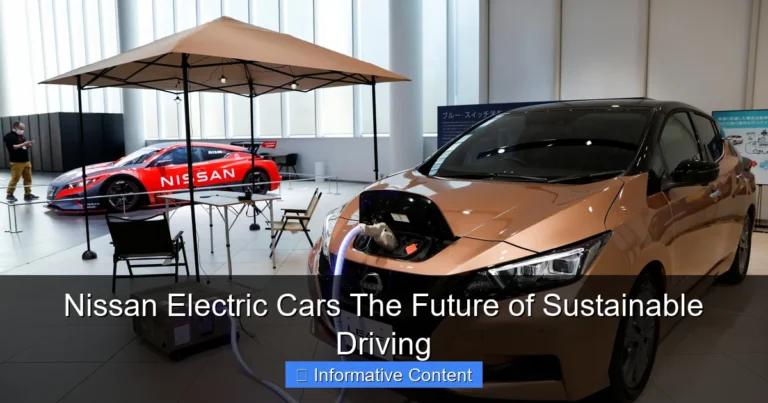 Nissan Electric Cars The Future of Sustainable Driving