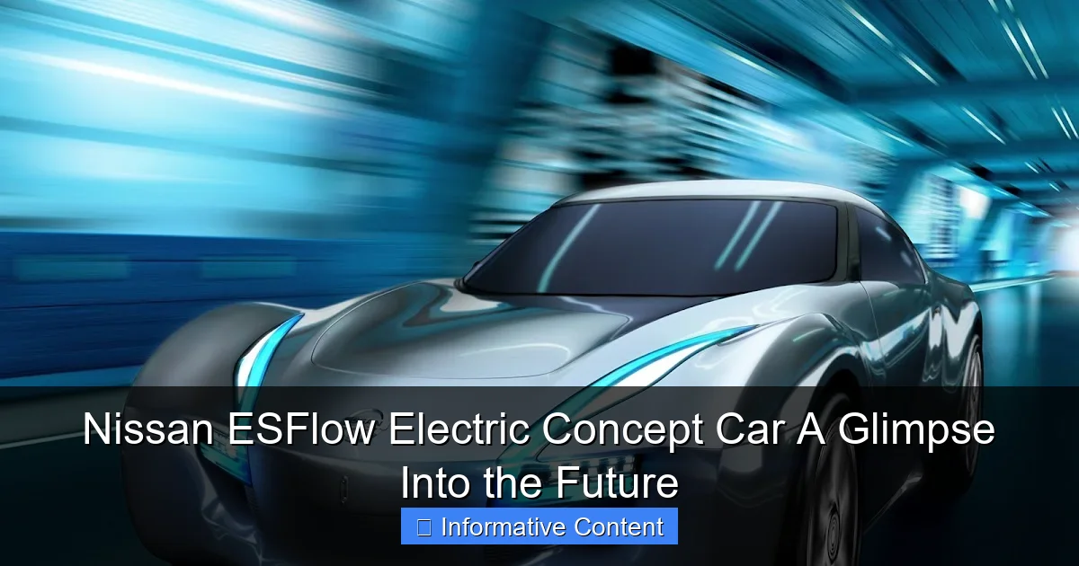 Nissan ESFlow Electric Concept Car A Glimpse Into the Future