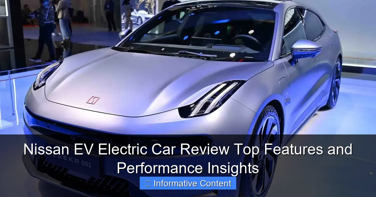 Nissan EV Electric Car Review Top Features and Performance Insights