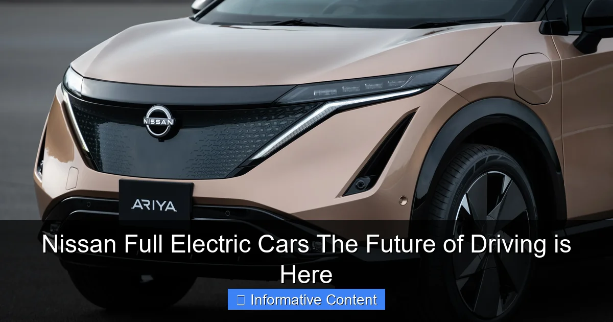 Nissan Full Electric Cars The Future of Driving is Here