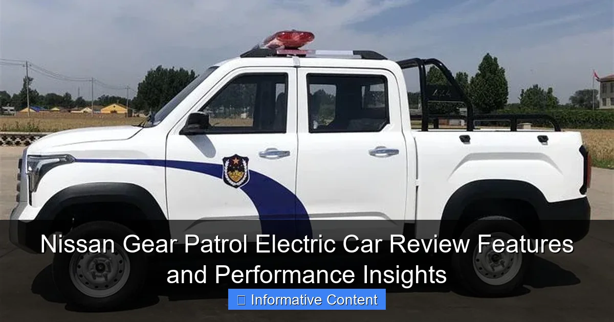 Nissan Gear Patrol Electric Car Review Features and Performance Insights