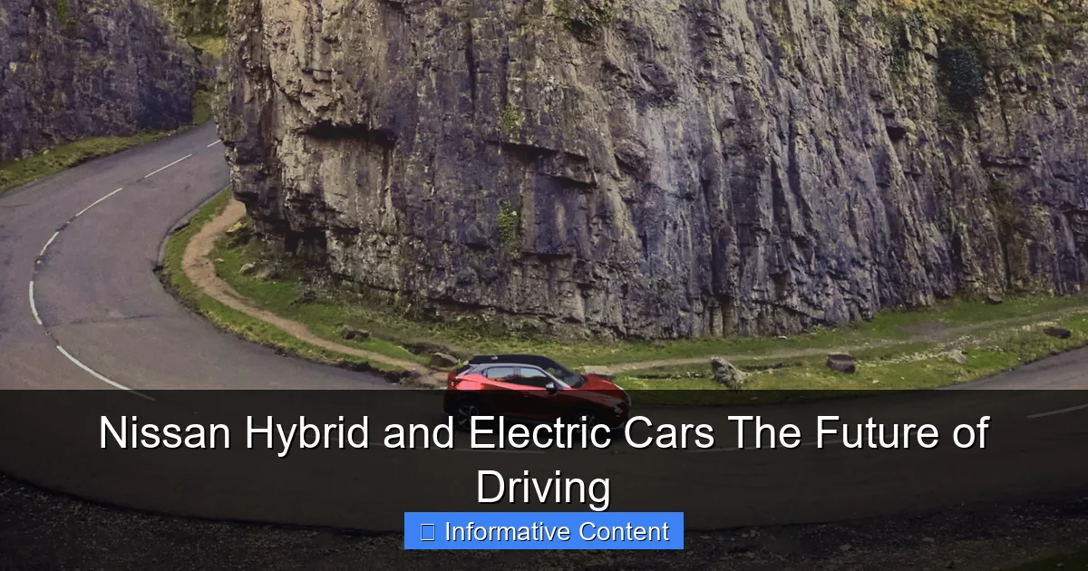 Nissan Hybrid and Electric Cars The Future of Driving