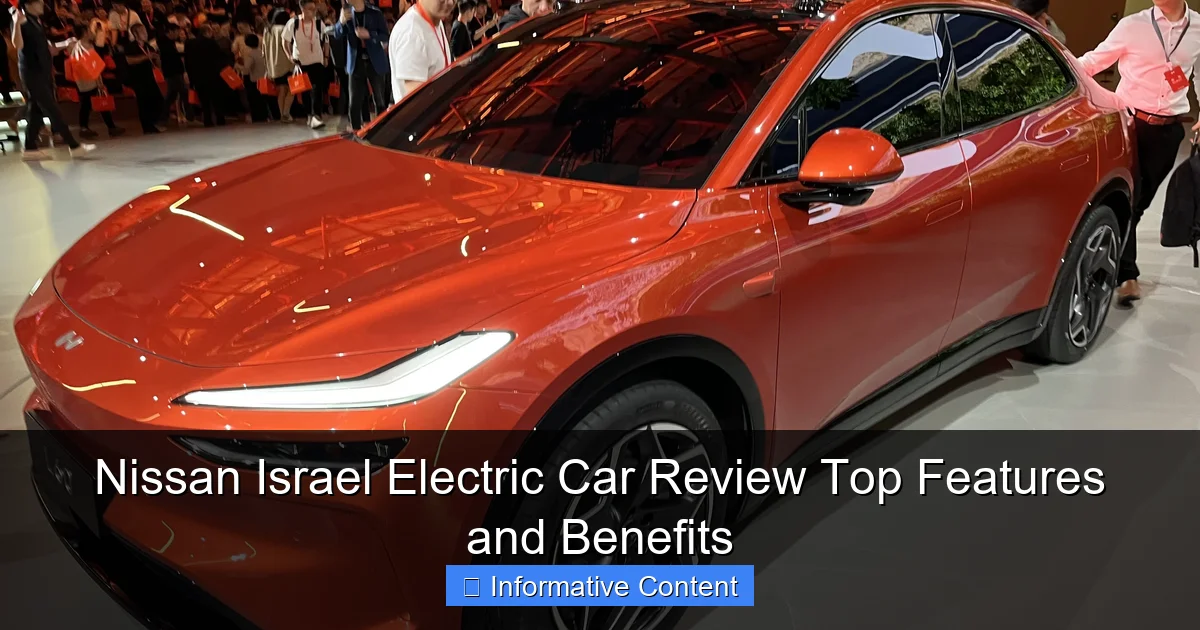Nissan Israel Electric Car Review Top Features and Benefits