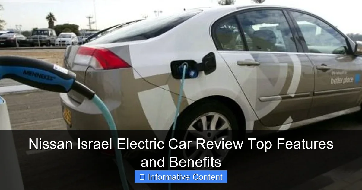Nissan Israel Electric Car Review Top Features and Benefits