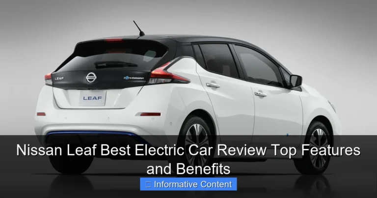 Nissan Leaf Best Electric Car Review Top Features and Benefits