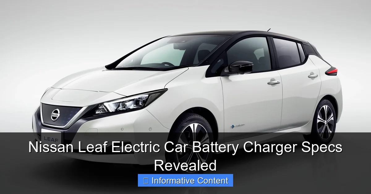 Nissan Leaf Electric Car Battery Charger Specs Revealed