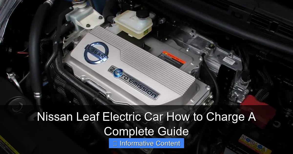 Nissan Leaf Electric Car How to Charge A Complete Guide