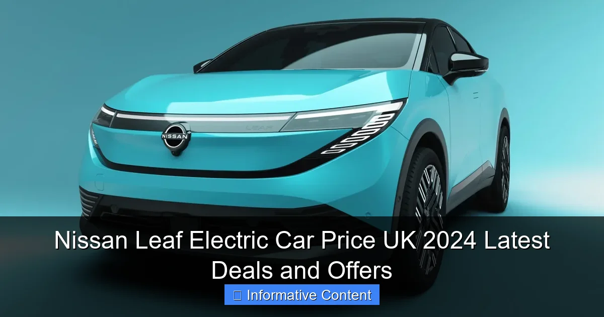 Nissan Leaf Electric Car Price UK 2024 Latest Deals and Offers