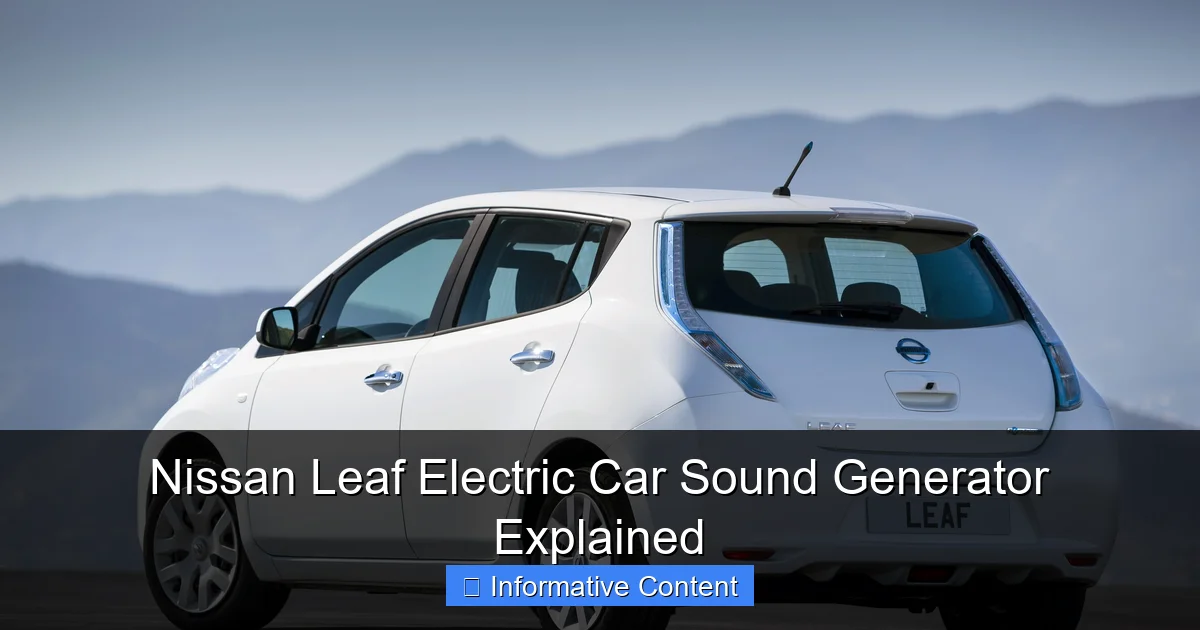 Nissan Leaf Electric Car Sound Generator Explained