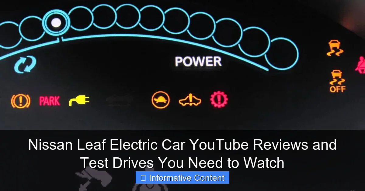 Nissan Leaf Electric Car YouTube Reviews and Test Drives You Need to Watch