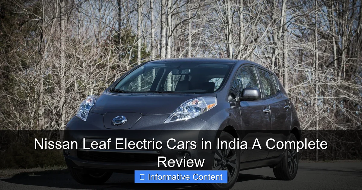 Nissan Leaf Electric Cars in India A Complete Review