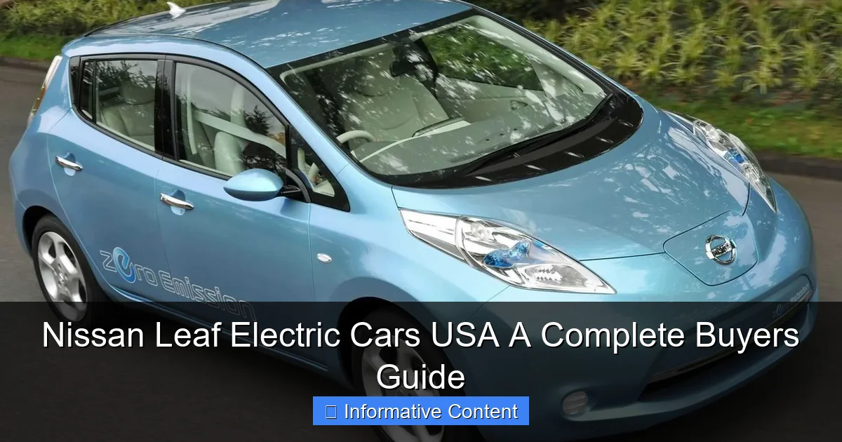 Nissan Leaf Electric Cars USA A Complete Buyers Guide