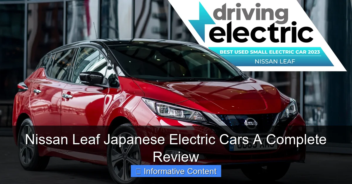 Nissan Leaf Japanese Electric Cars A Complete Review