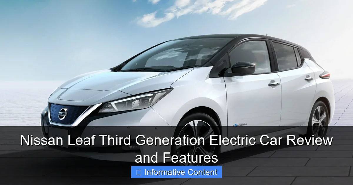 Nissan Leaf Third Generation Electric Car Review and Features