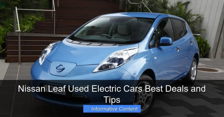 Nissan Leaf Used Electric Cars Best Deals and Tips