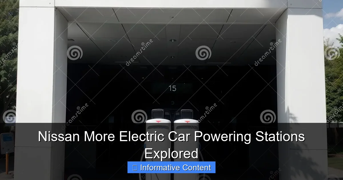 Nissan More Electric Car Powering Stations Explored