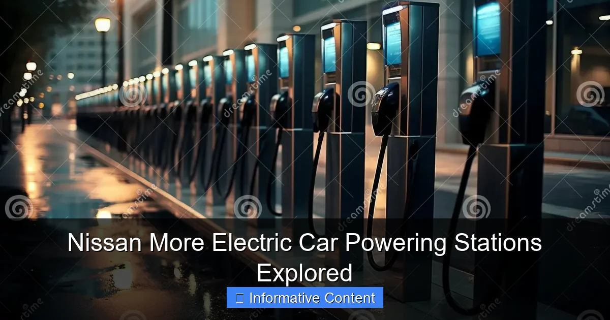 Nissan More Electric Car Powering Stations Explored