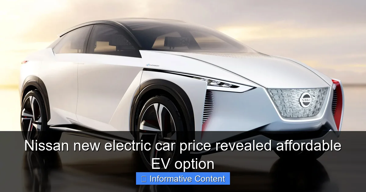 Nissan new electric car price revealed affordable EV option