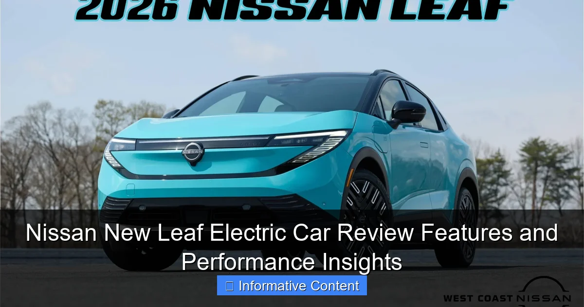 Nissan New Leaf Electric Car Review Features and Performance Insights